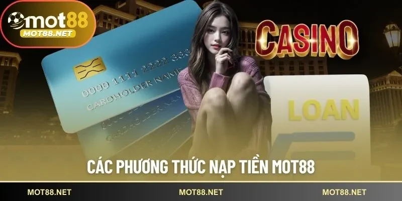 nạp tiền Mot88