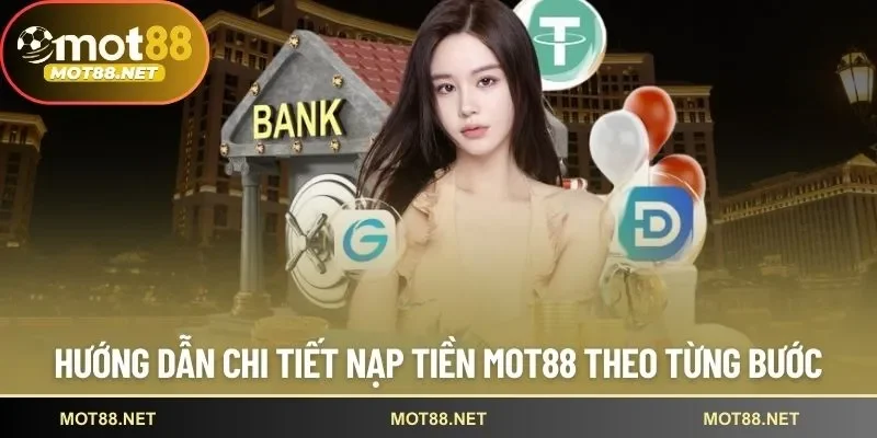 nạp tiền Mot88