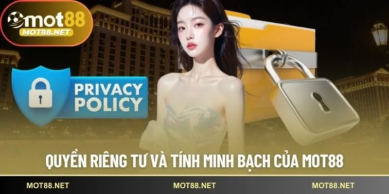 Quyền Riêng Tư Mot88